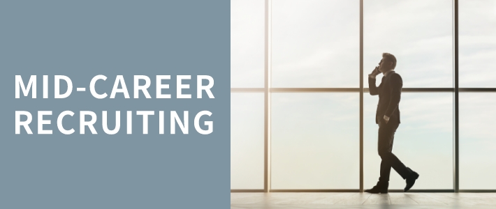 MID-CAREER RECRUTING